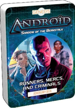 Fantasy Flight Games Genesys Android Shadow Of The Beanstalk - Runners, Mercs, And Criminals Adversary Deck