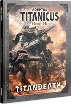Games Workshop Adeptus Titanicus: The Horus Heresy – Titandeath Campaign Book