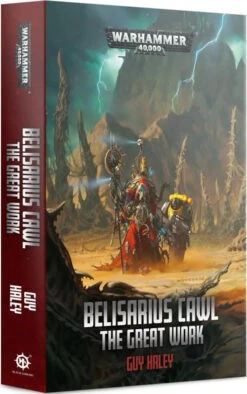 Games Workshop Belisarius Cawl: The Great Work (Paperback)