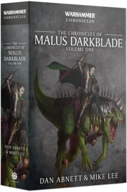 Games Workshop The Chronicles Of Malus Darkblade: Volume One (Paperback)