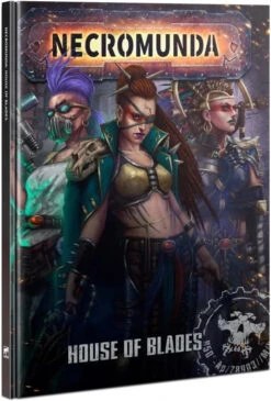 Games Workshop Necromunda House Of Blades (Hardback)