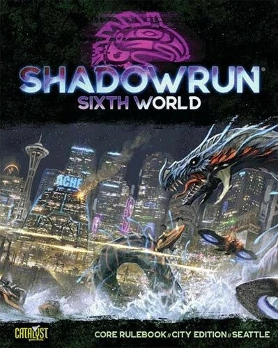 Shadowrun RPG 6th Edition Seattle