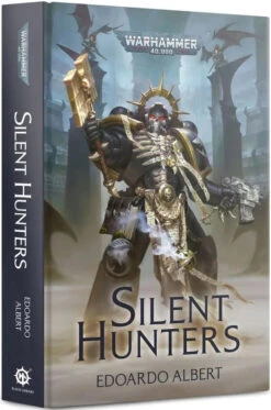 Games Workshop Silent Hunters (Hardback)